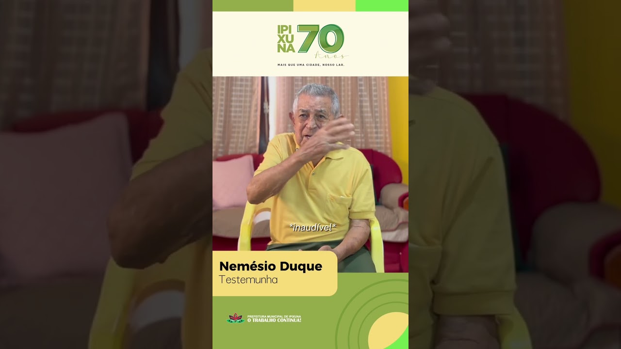 Ipixuna 70 anos!