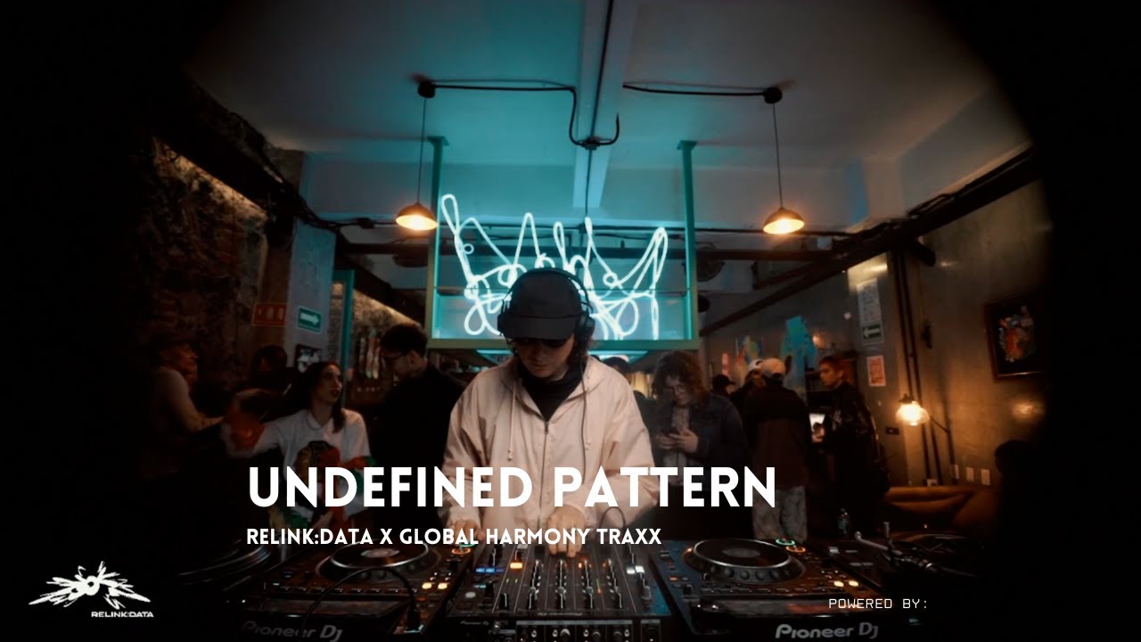 Undefined Pattern | Relink:Data x Global Harmony Traxx