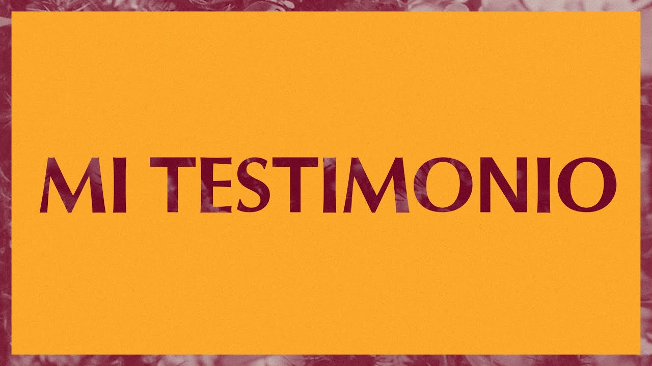 Mi Testimonio (My Testimony) | Video Oficial Con Letras | Elevation Worship