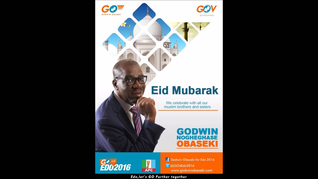 Mr.  Godwin Obaseki felicitates with Muslim Ummah