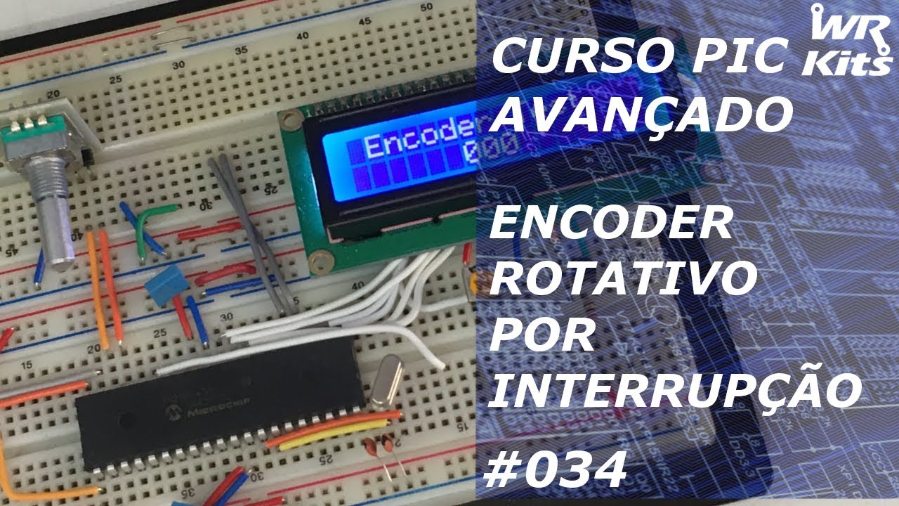 ENCODER ROTATIVO POR INTERRUPÇÃO | Curso de PIC Avançado 