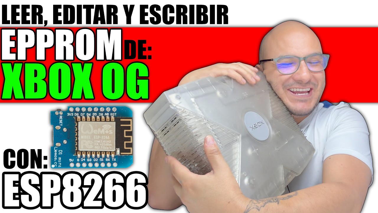 No tires tu Xbox OG! 🤯 Fácil solución con ESP8266 (EEPROM)