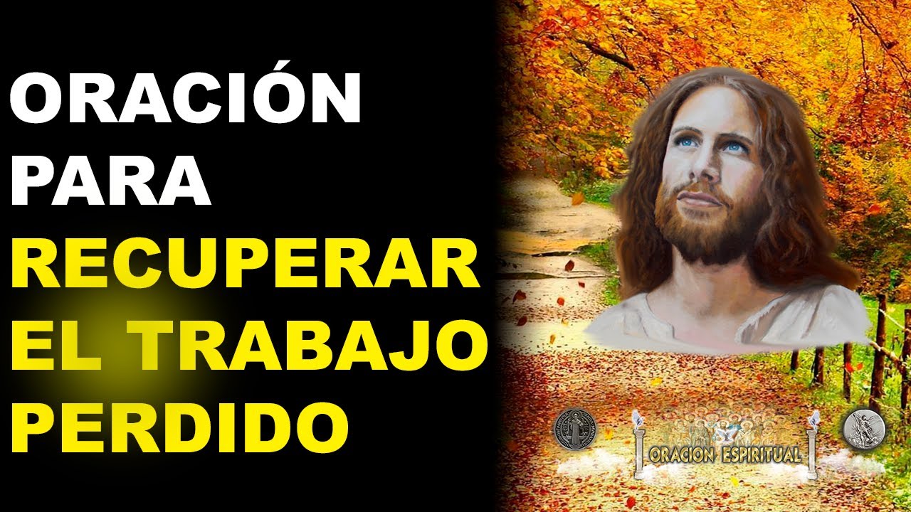 ORACIÓN PARA RECUPERAR EL TRABAJO PERDIDO | ORACIÓN ESPIRITUAL