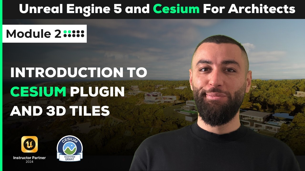 Cesium For Architects and World Builders | Module 2 (Free Course)