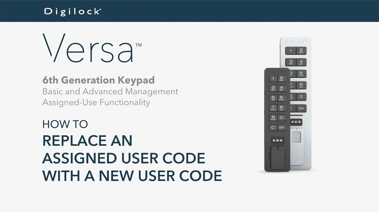How to Replace an Assigned User Code With a New User Code | Versa Keypad | Assigned Use