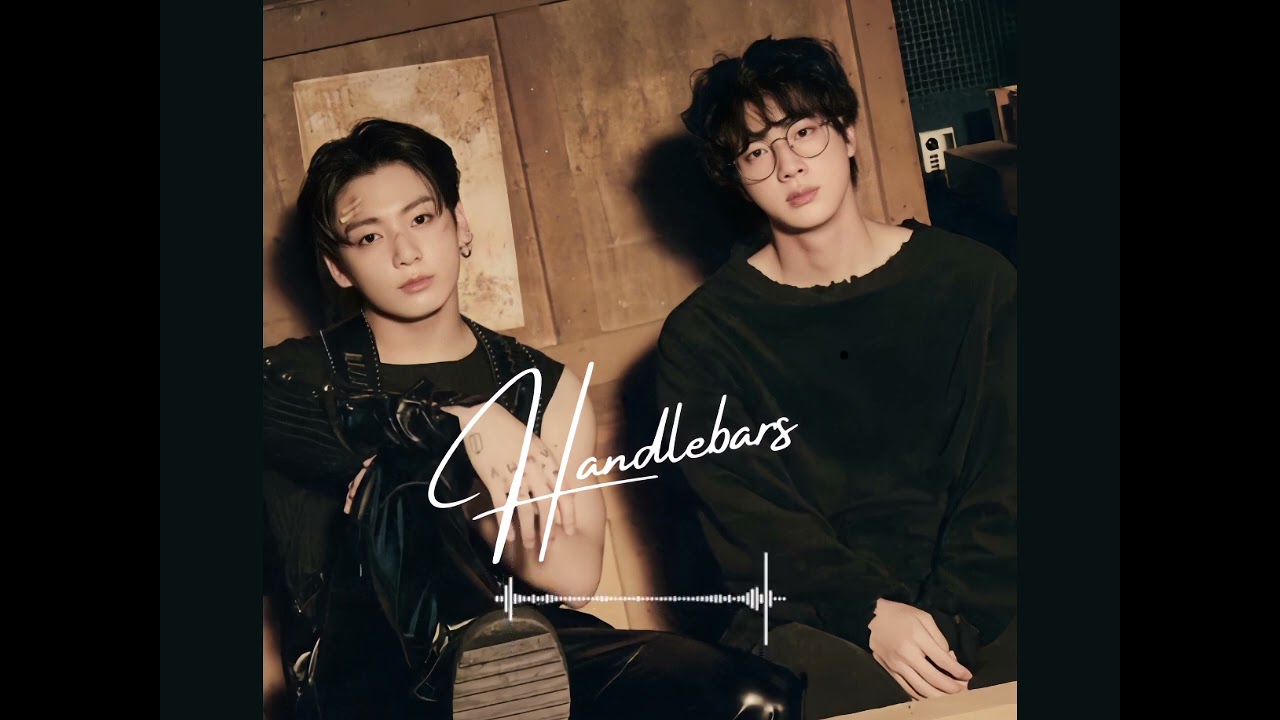 정국 (Jung Kook)  × 진(Jin) 'Handlebars' Official Audio
