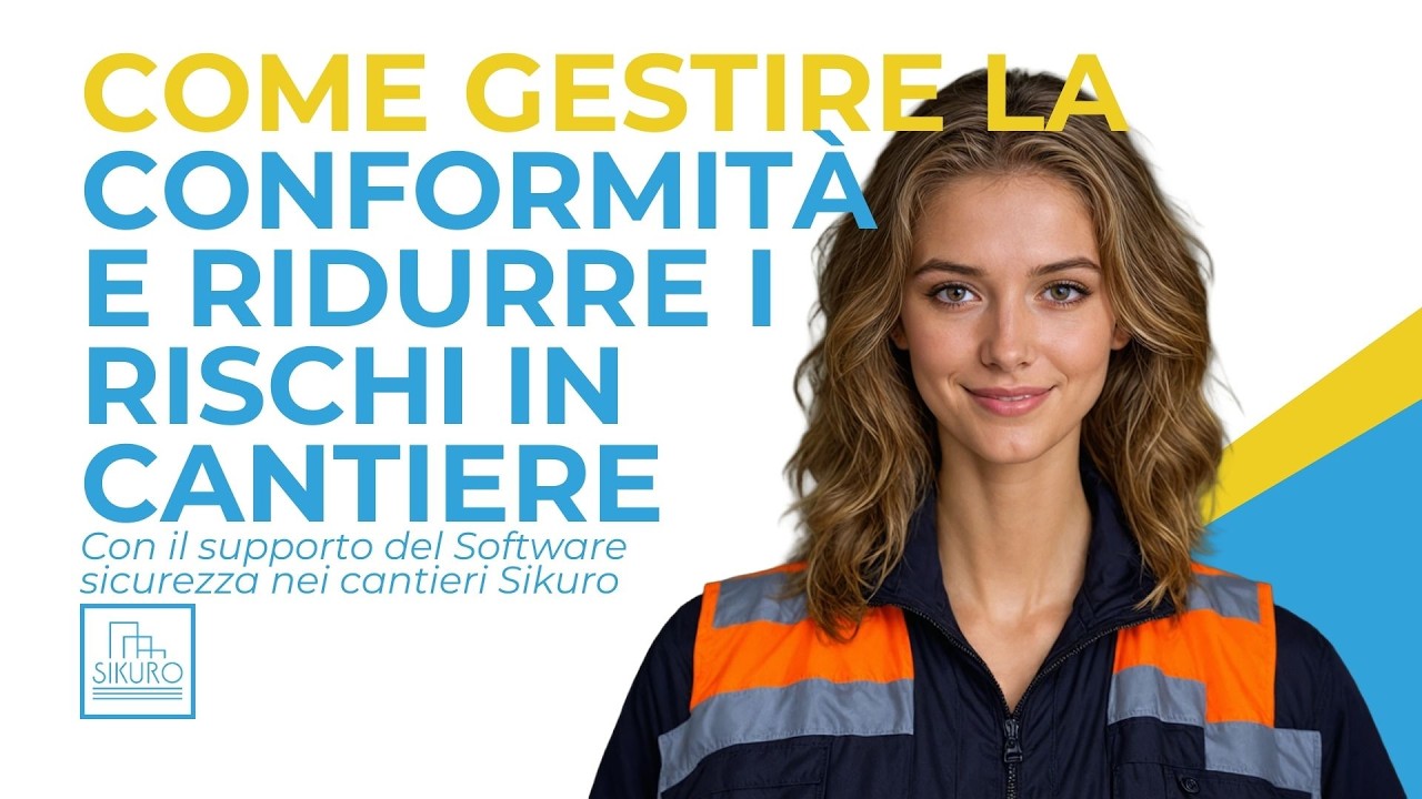 Come gestire la conformità e ridurre i rischi in cantiere | Software sicurezza nei cantieri