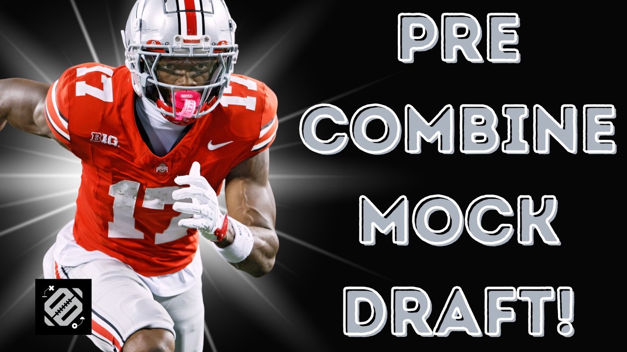 Round 1 Mock Draft Before the Combine