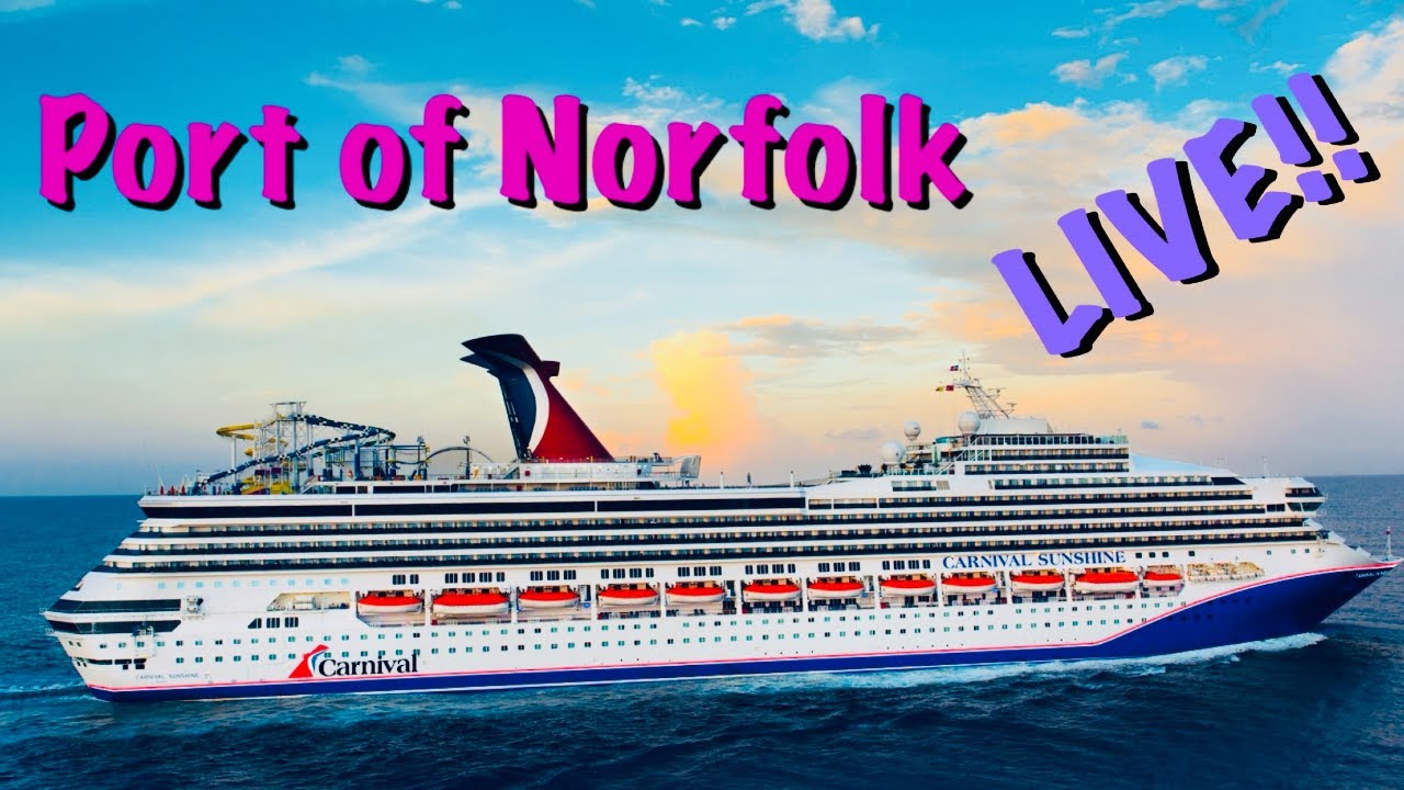 LIVE: Watching the CARNIVAL SUNSHINE Sailaway from the PORT of NORFOLK
