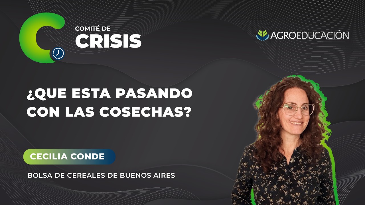¿Que esta pasando con las Cosechas? - Cecilia Conde