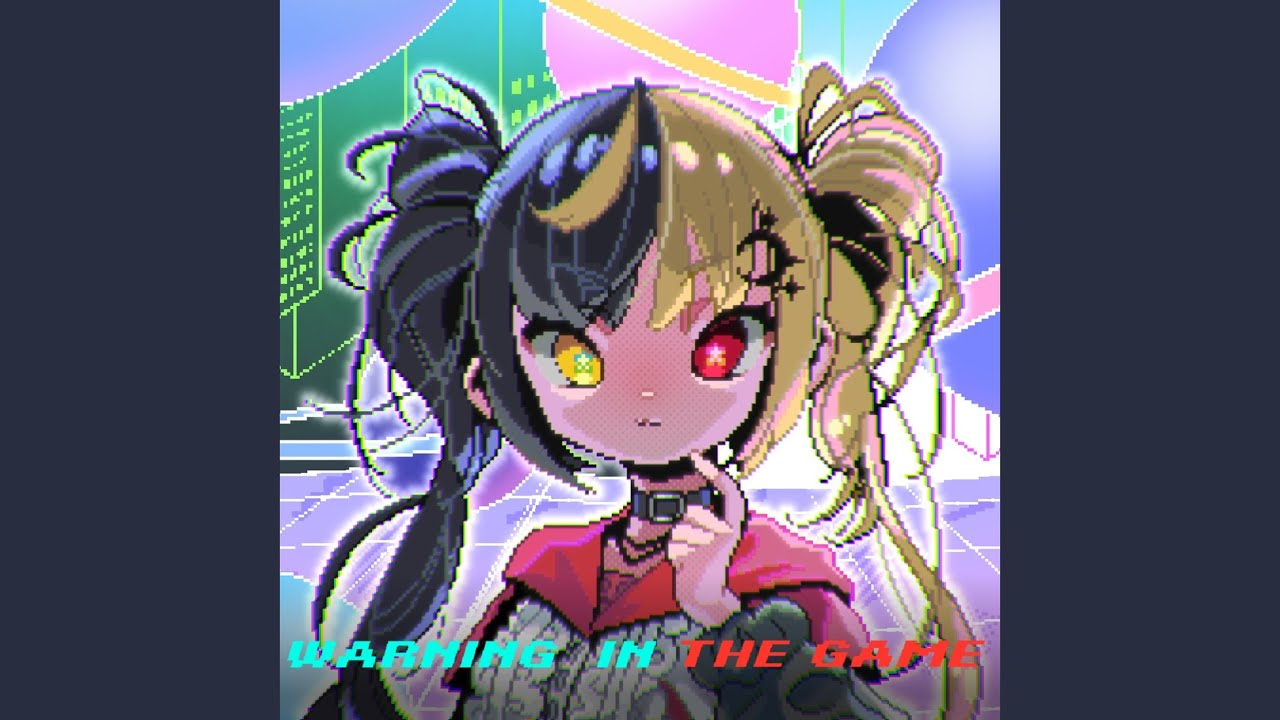 WARNING IN THE GAME (feat. 彗星ルナ (CV:ようなぴ), 犬甘うる（CV:POCHI） &...