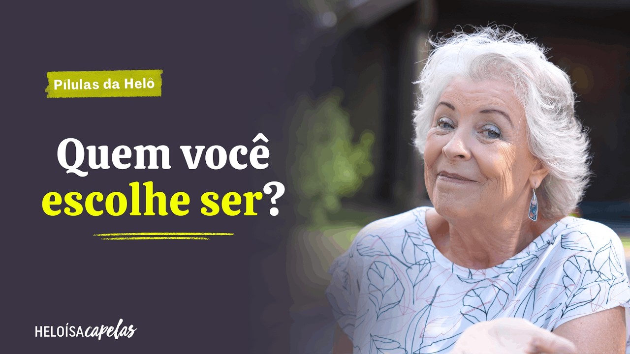 QUEM VOCÊ ESCOLHER SER?