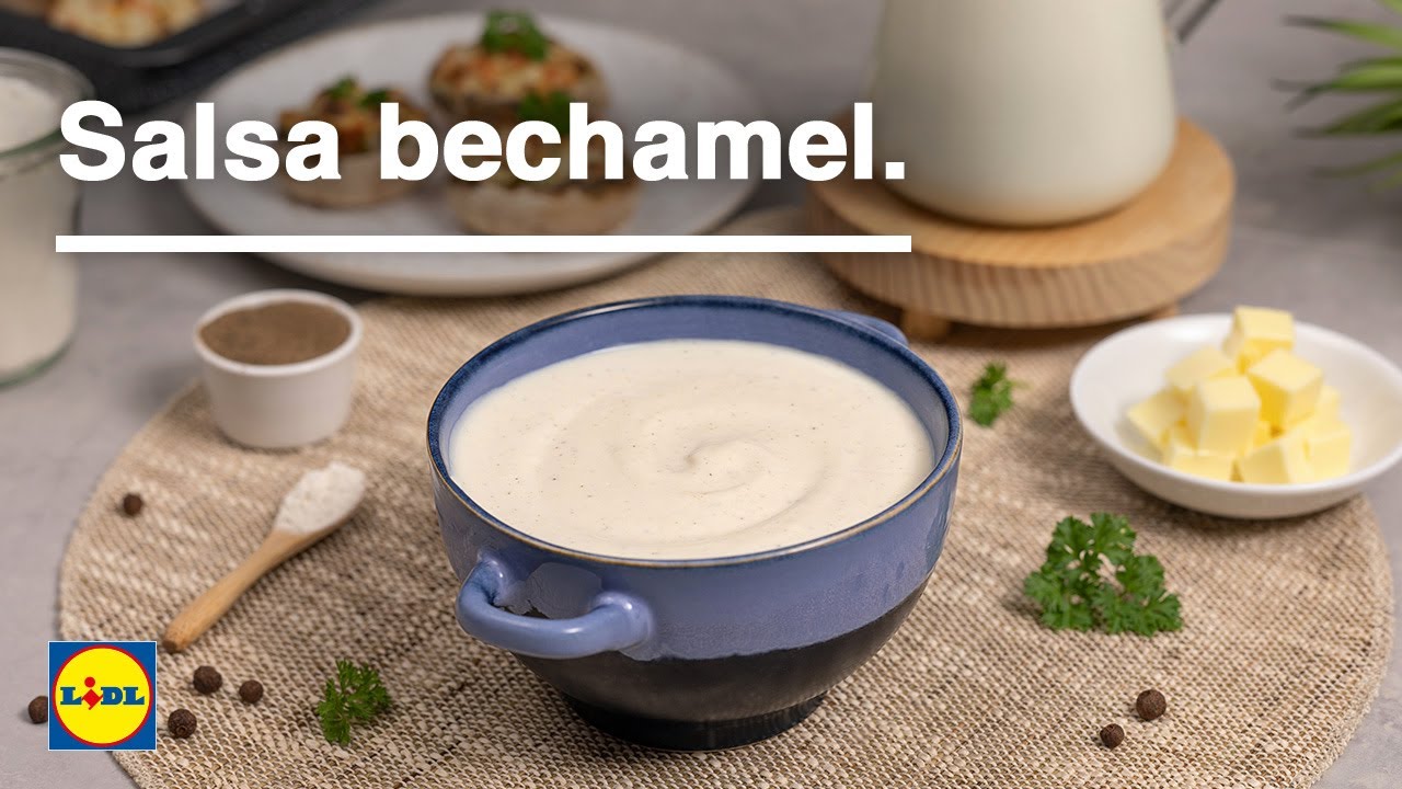 C&oacute;mo hacer Salsa Bechamel 🥣🥛 | Recetas de Salsas | Lidl Espa&ntilde;a