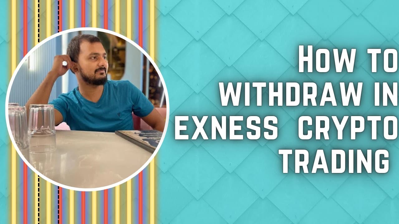 How to withdraw in exness crpyo trading ||