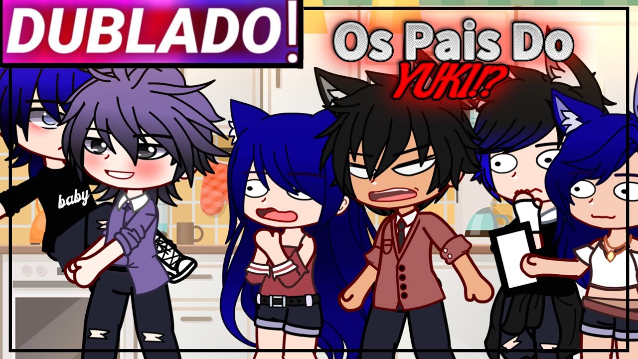 || Os Pais Do Yuki Na Nossa Casa Por 1 Dia || Gacha Club [Dublado]