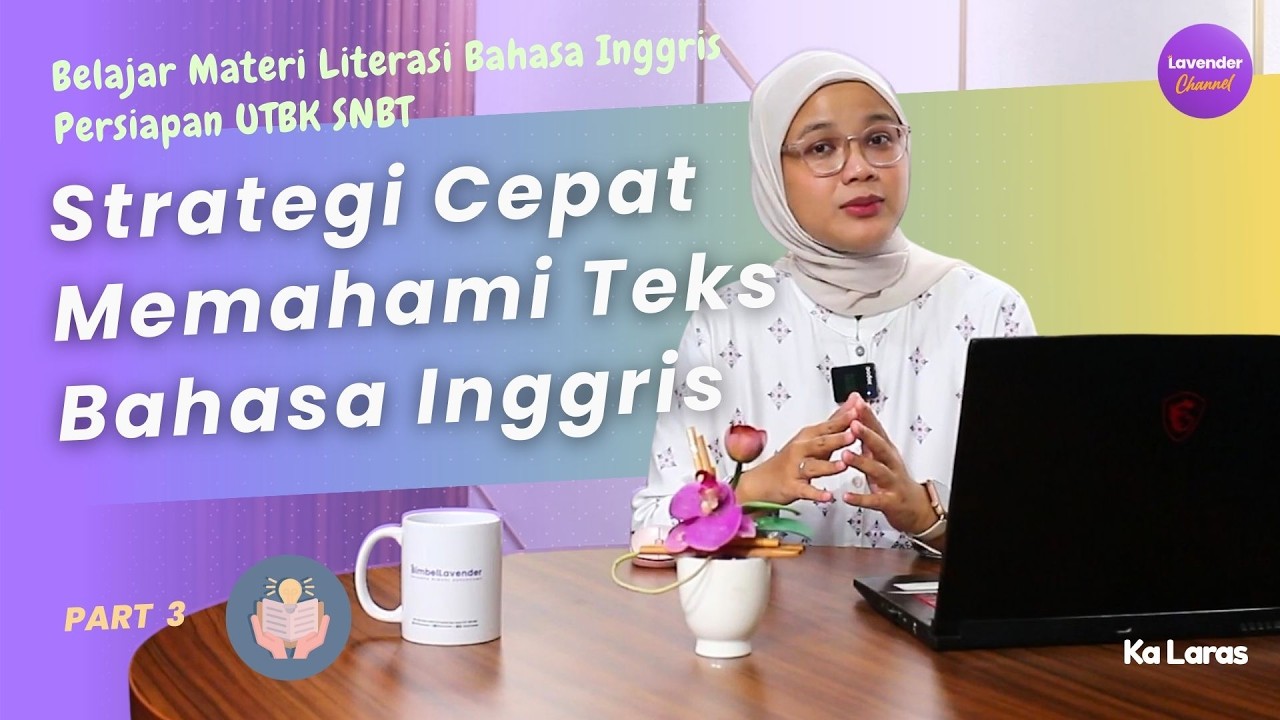 Kamu Harus Tau Strategi ini Jika Ingin Cepat Paham Bahasa Inggris | Part 3