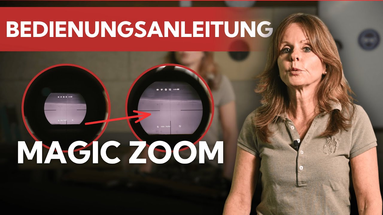 Mehr Überblick beim Zielen – MAGIC ZOOM in der Praxis