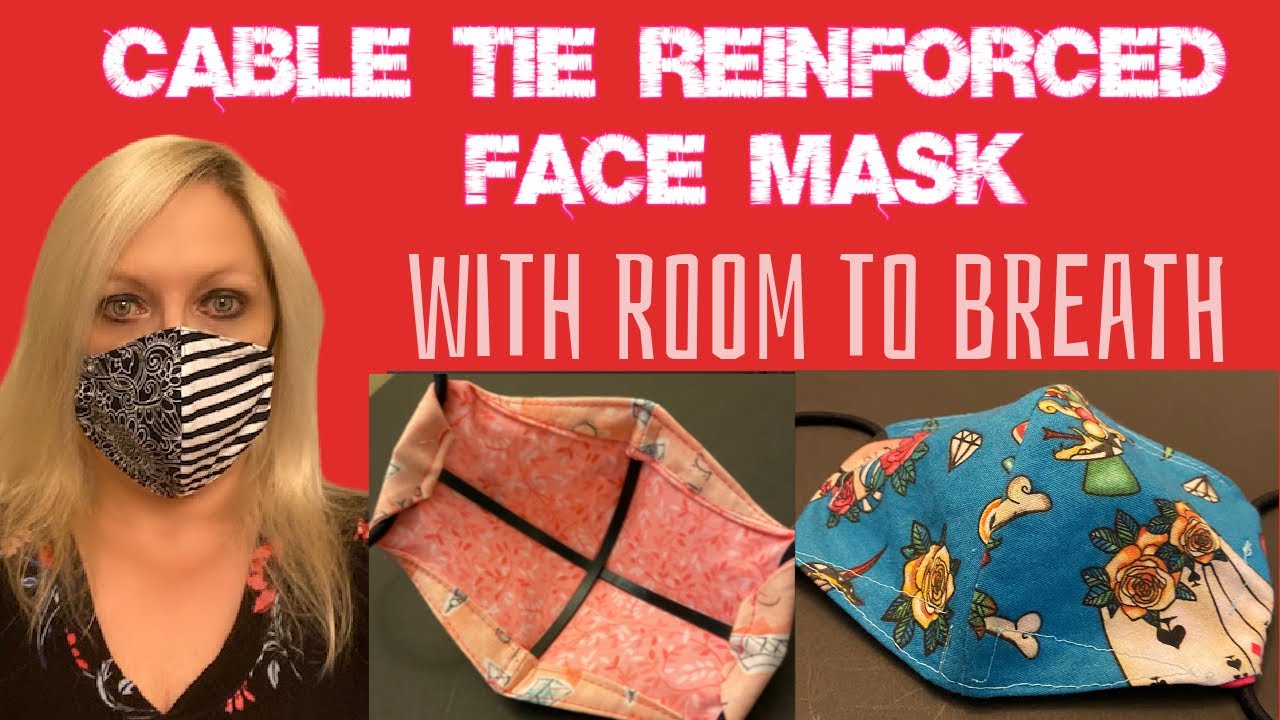 Cable Tie Reinforced Face Mask