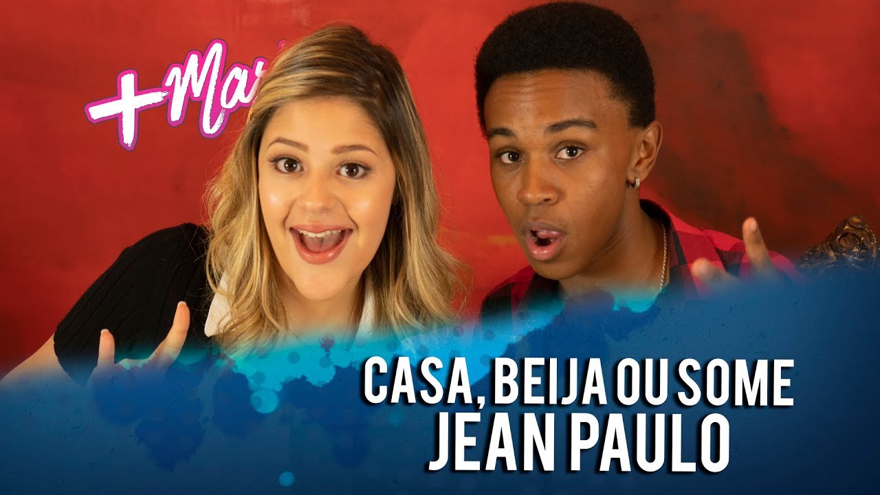 Casa beija ou some com Jean Paulo!