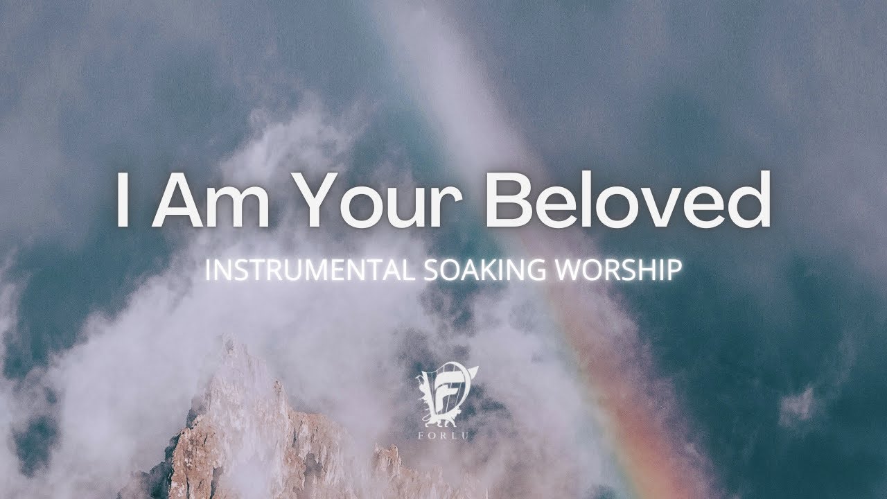 I Am Your Beloved - Jonathan David Helser, Melissa Helser | David Forlu Instrumental Worship Music