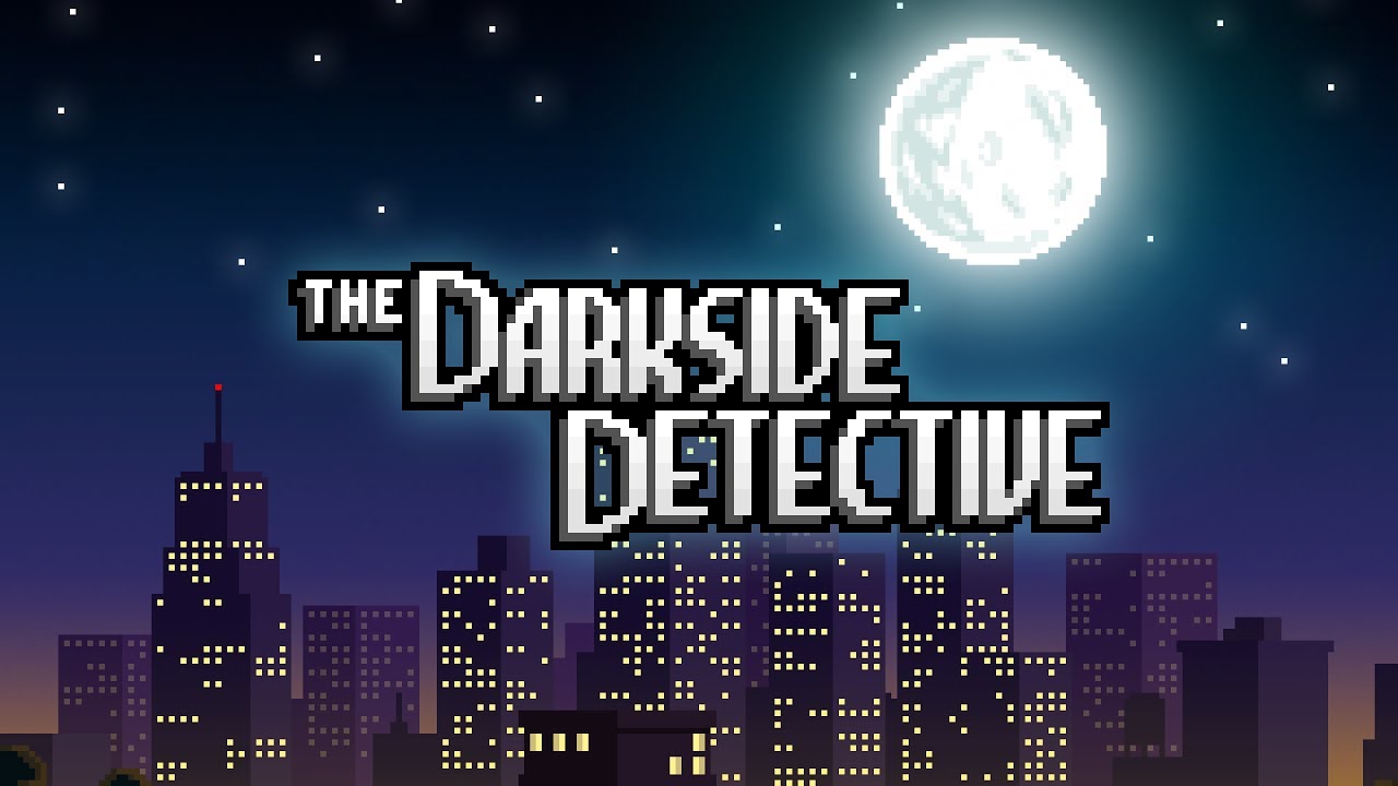 The Darkside Detective - Release Date Trailer
