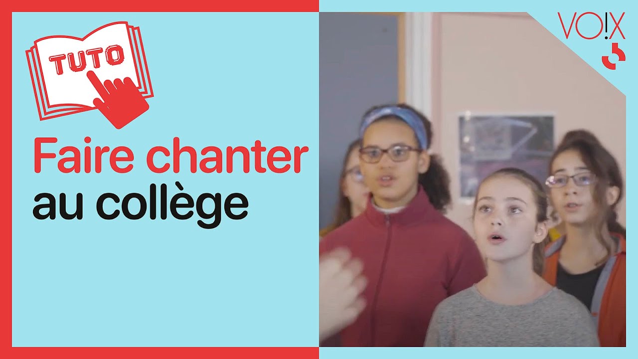 Faire chanter des collégiens : le tuto