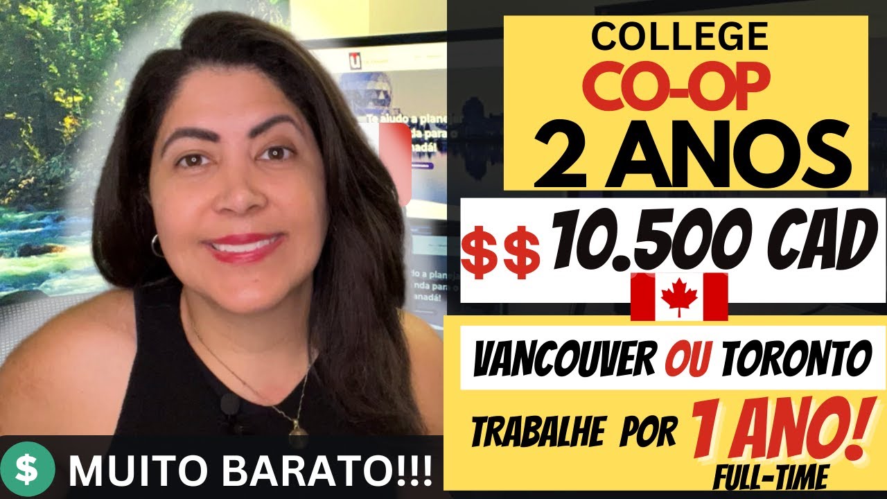 CURSO CO-OP DE 2 ANOS - College BARATO custo no Canadá | Permissão de trabalho  🇨🇦