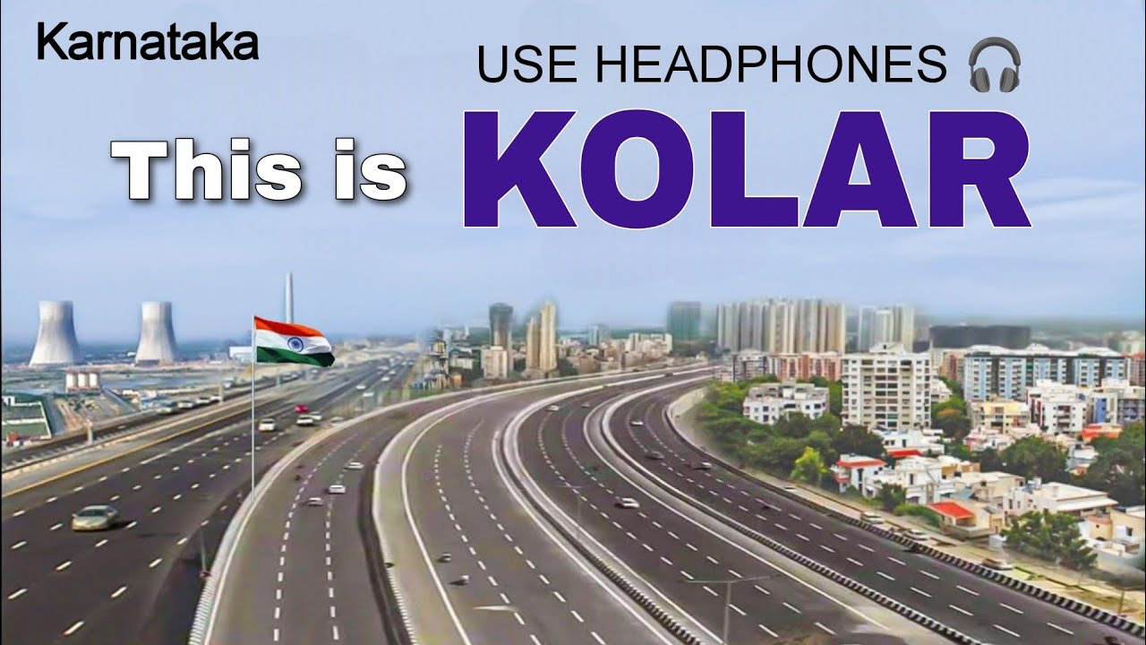 KOLAR -  GOLD CITY OF KARNATAKA || FACTS ABOUT KOLAR ||  KOLAR KARNATAKA || KOLAR CITY ||