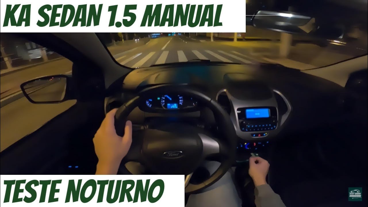 FORD KA SEDAN SE 1.5 MANUAL 2020 | TESTE NOTURNO