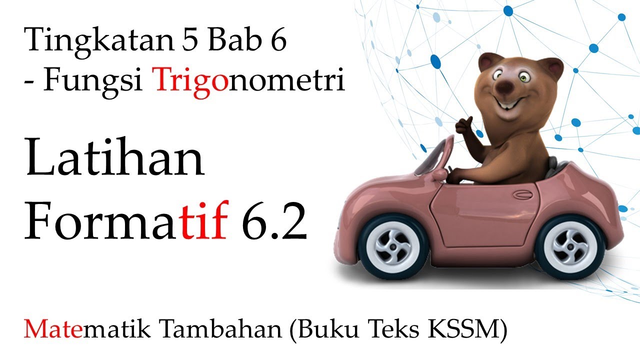 Matematik Tambahan Tingkatan 5 KSSM Bab 6 | Latihan Formatif 6.2 | Fungsi Trigonometri