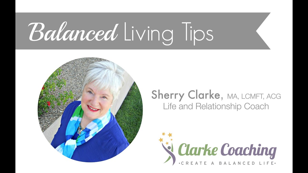 Nurturing Yourself - Balanced Life Tip from Clarke Coaching