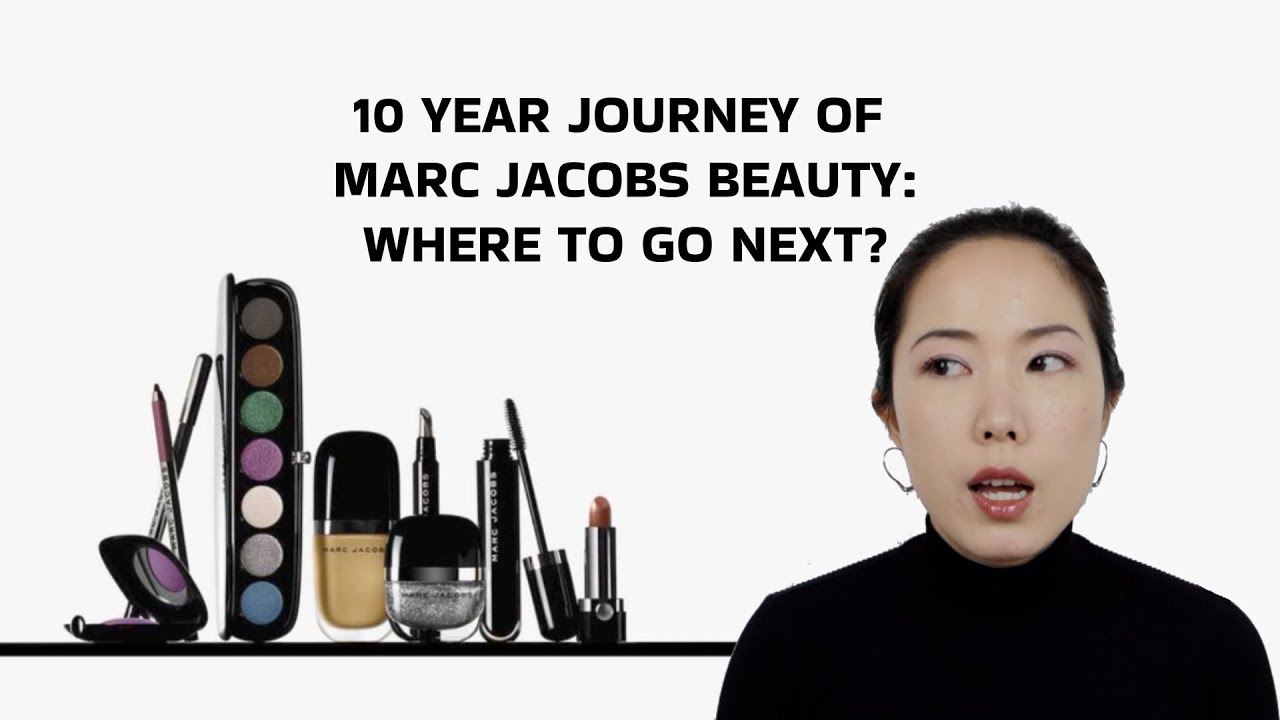 10 YEAR JOURNEY OF MARC JACOBS BEAUTY: WHERE TO GO NEXT? PRODUCT LAUNCHES REVIEW AND THOUGHTS