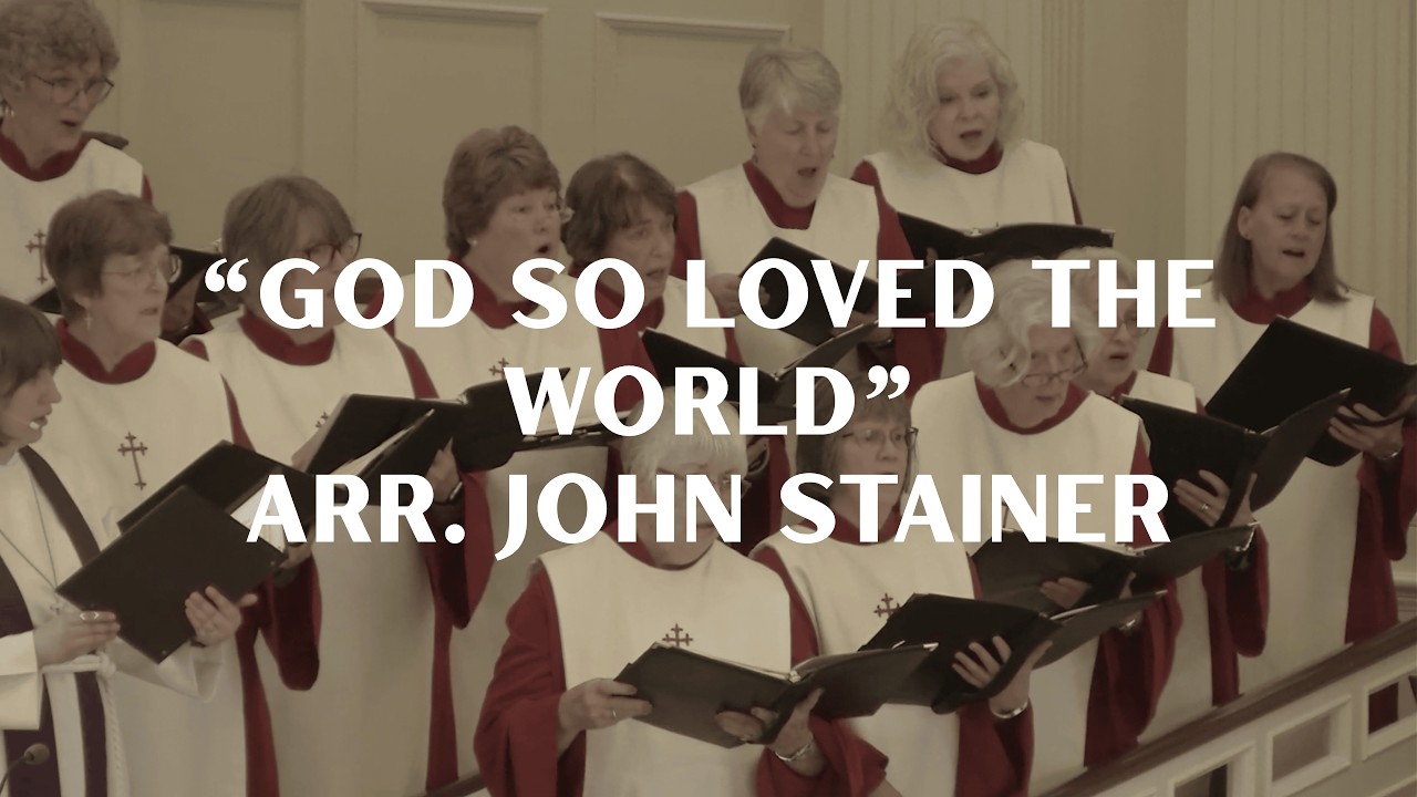 God so Loved the World arr. John Stainer | Central UMC Chancel Choir 3/8/2026