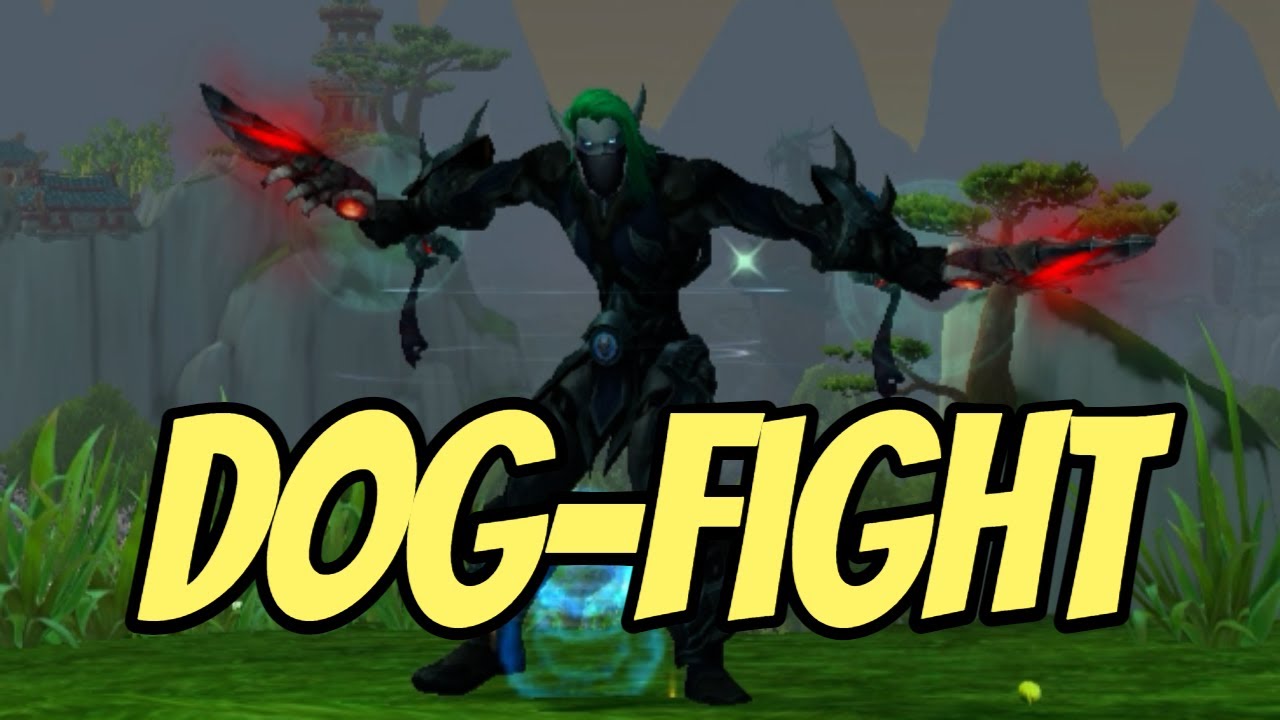 The Dog Fight. -Assassination Rogue PVP BG