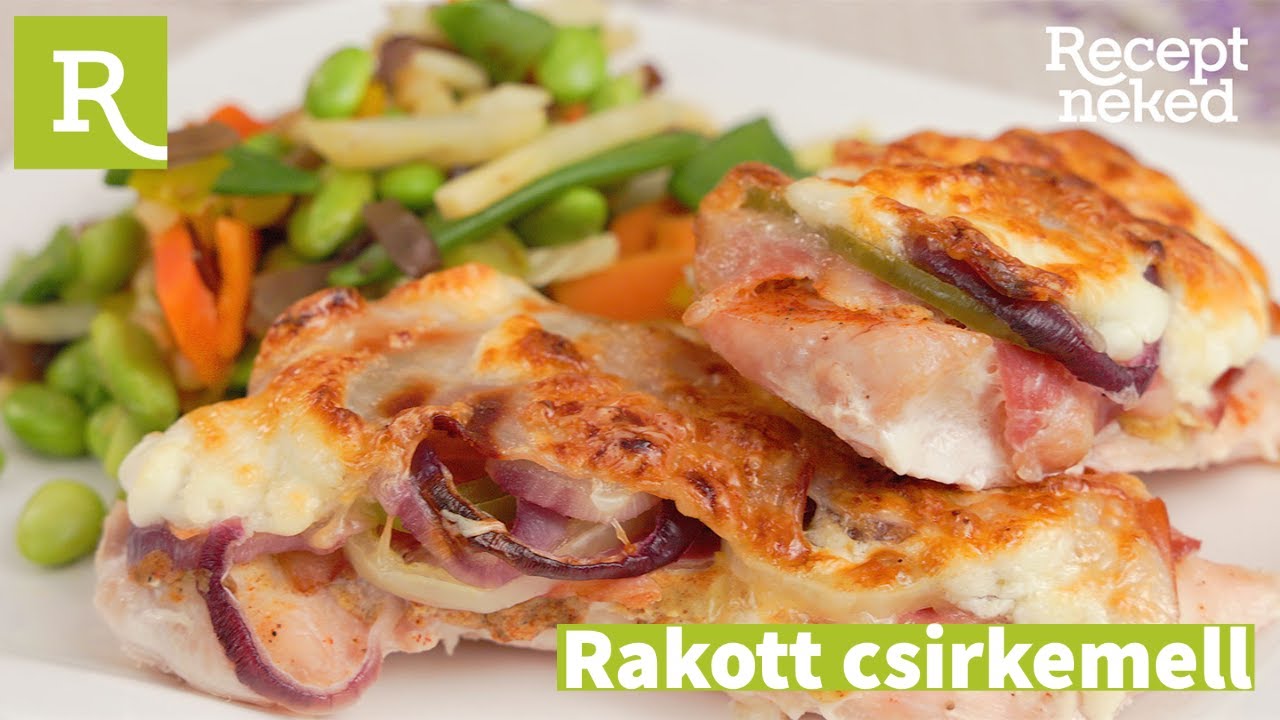 Rakott csirkemell