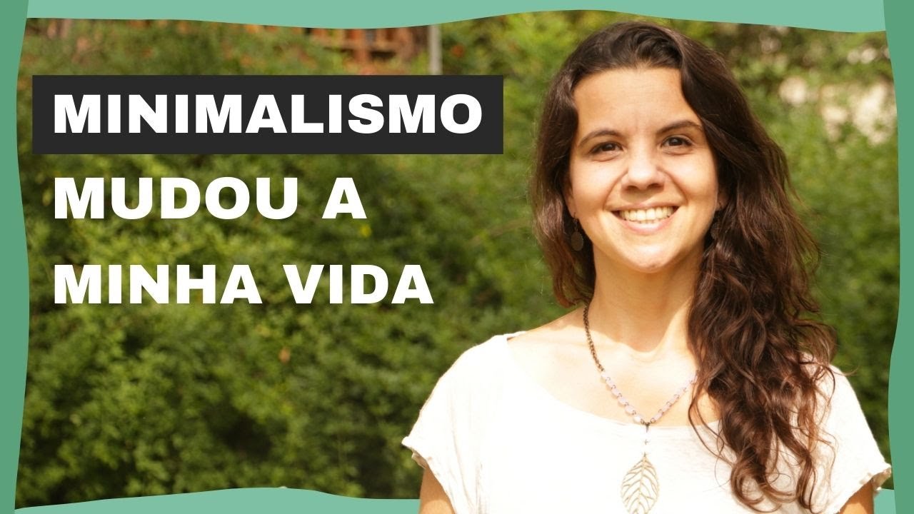 MINIMALISMO MUDOU MINHA VIDA  -  Como superar crises de Síndrome de Burnout