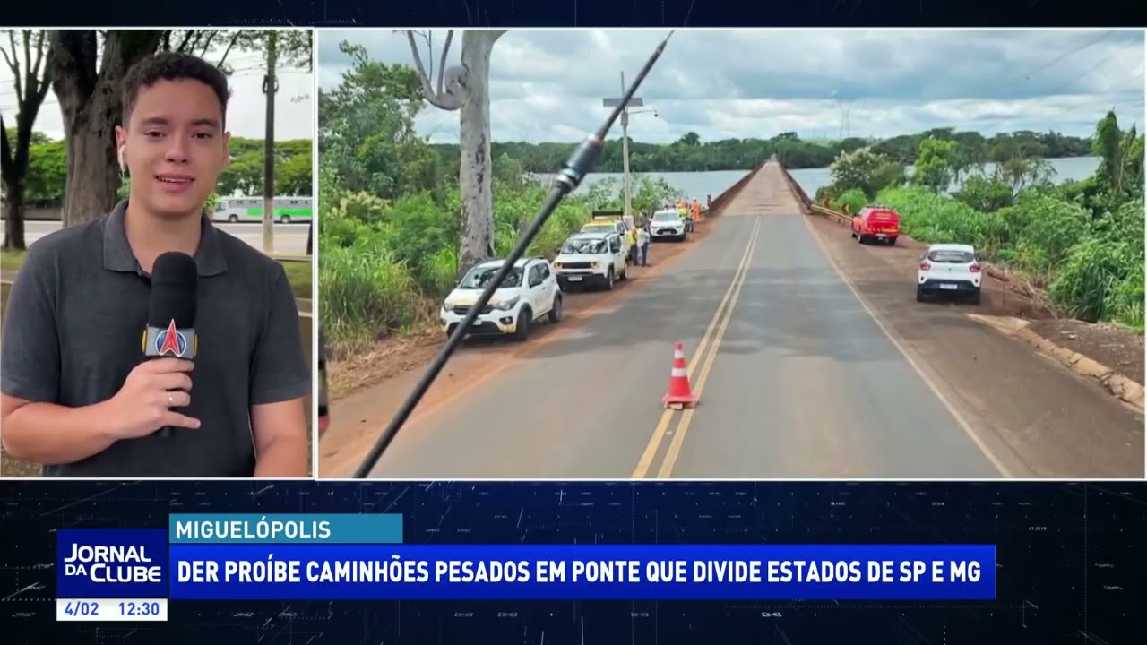 Miguelópolis: der proíbe caminhões pesados em ponte que divide estados - Jornal da Clube (04/02/26)