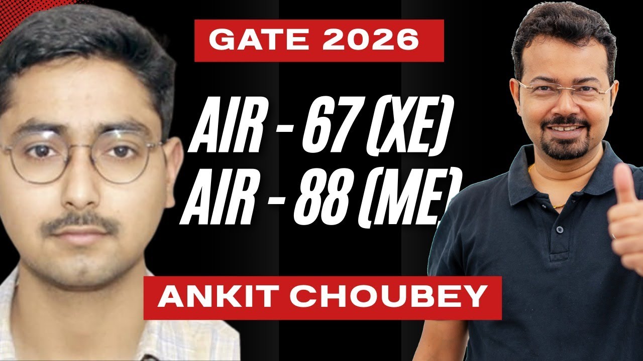 GATE 2026 AIR 67 (XE) & AIR 88 (ME) 🔥 Double Rank Strategy Revealed | Ankit Choubey Style Podcast