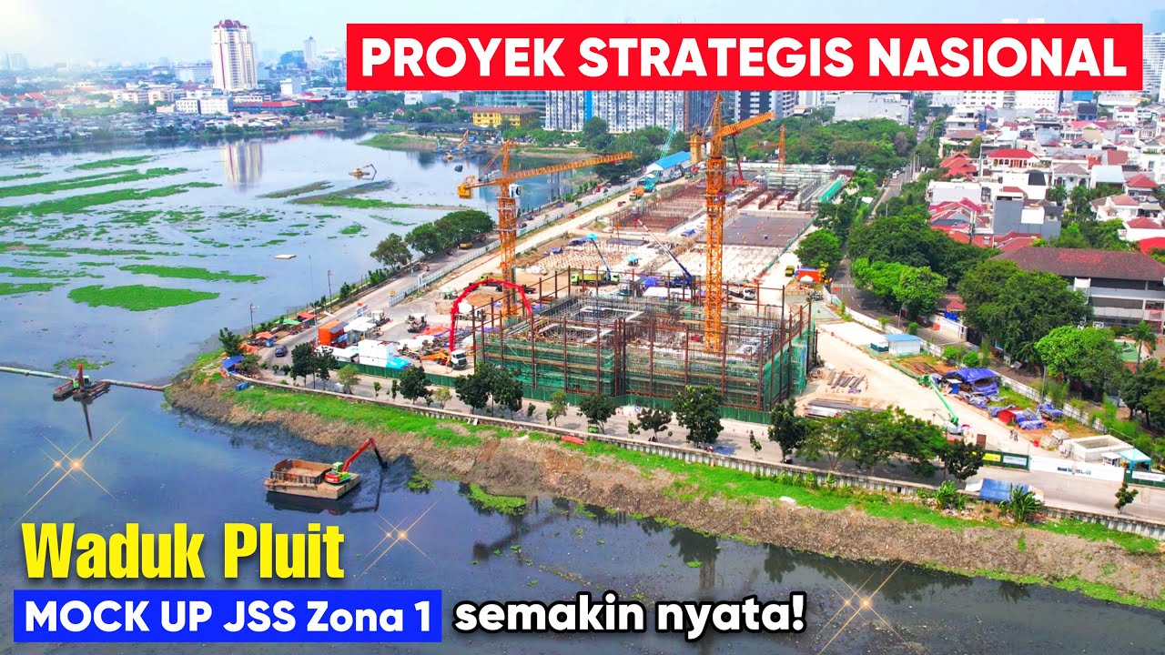 SEMAKIN NYATA Mock Up Dari Pengelolahan Air Limbah Zona 1 Di Waduk Pluit | PROYEK STRATEGI NASIONAL
