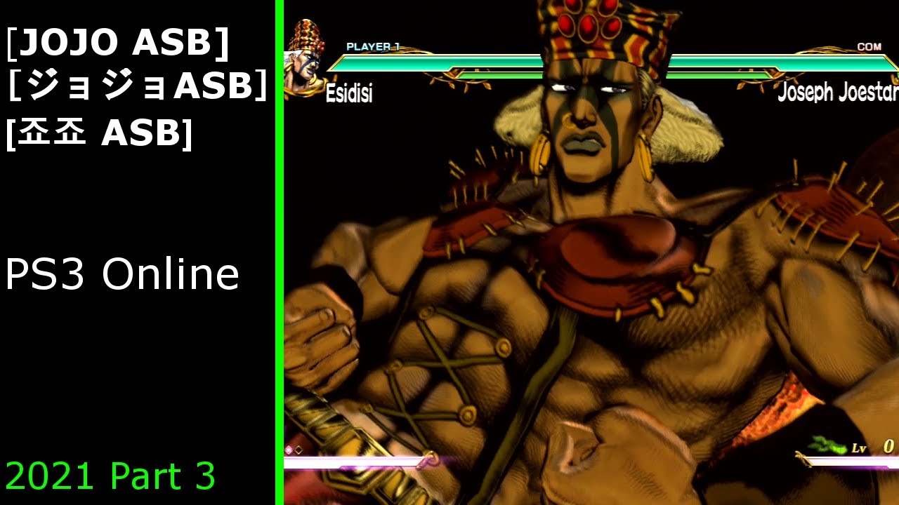 [JOJO ASB] 2021 Online PART 3: Esidisi, Kars VS Y.Joseph, Ice