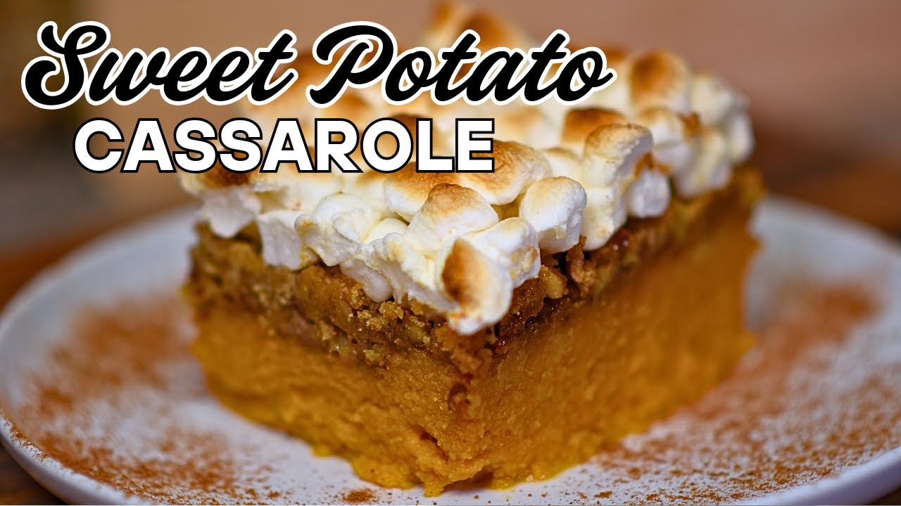 The BEST Sweet Potato Casserole You Will Ever Make!!!