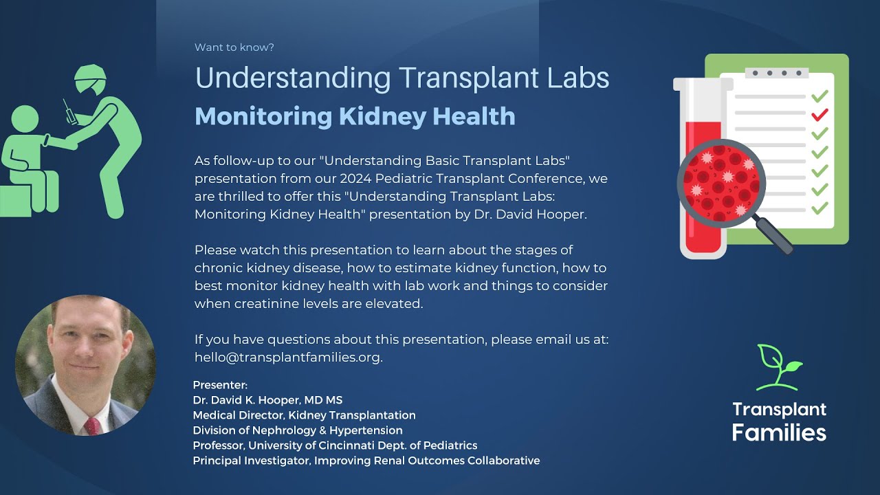 Understanding transplant lab values - Monitoring kidney health