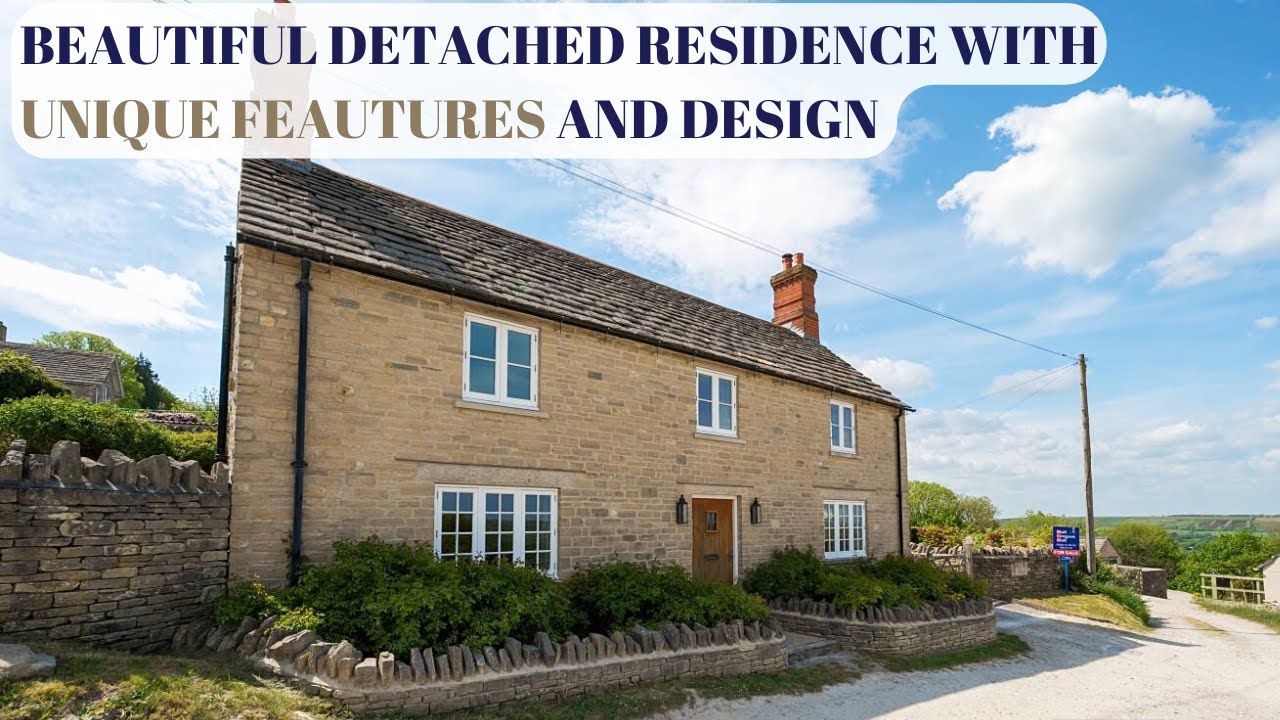 A BEAUTIFUL DETACHED RESIDENCE WITH UNIQUE FEATURES AND DESIGN