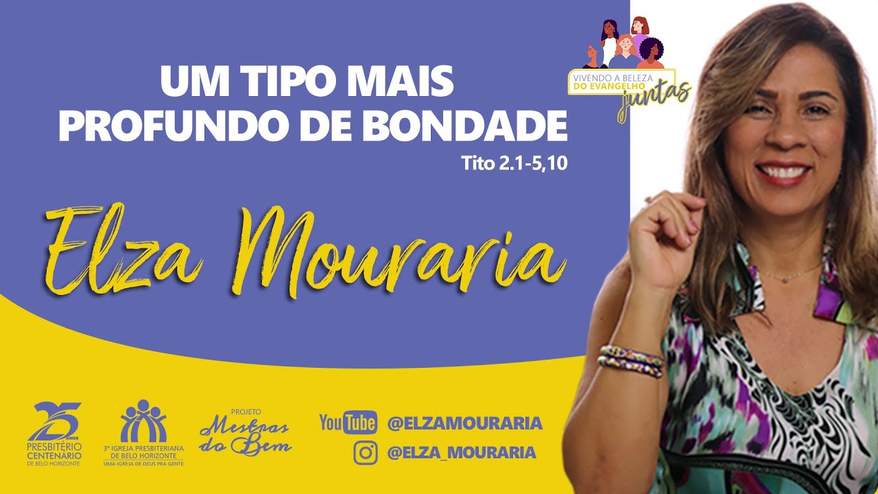 Um tipo mais profundo de bondade | Instrumentos da Graça com @ElzaMouraria