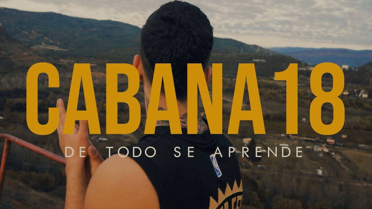 CABANA18 - DE TODO SE APRENDE