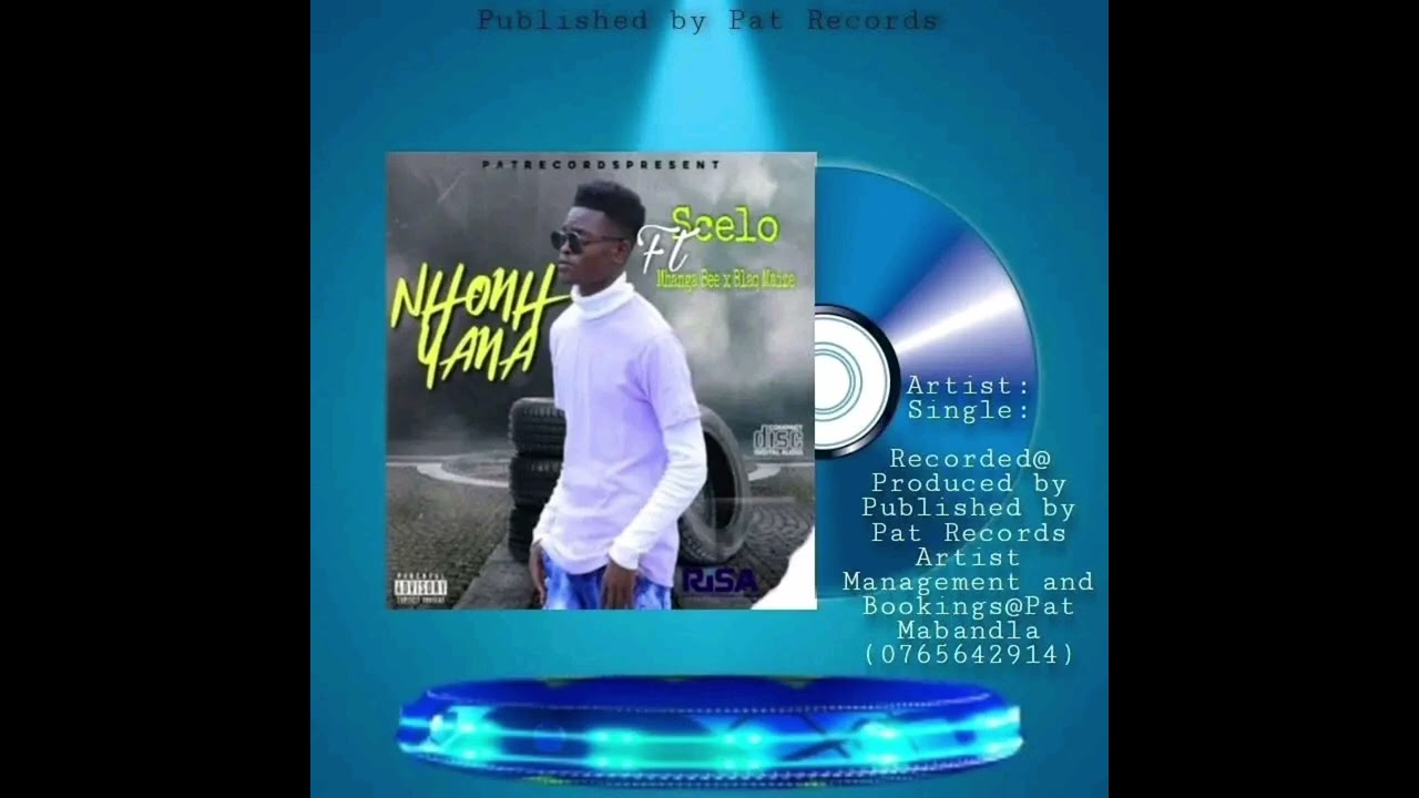 #Weh_Nhonyna ...Scelo-SA ft Mhanga_Bee & Blaq Maize 