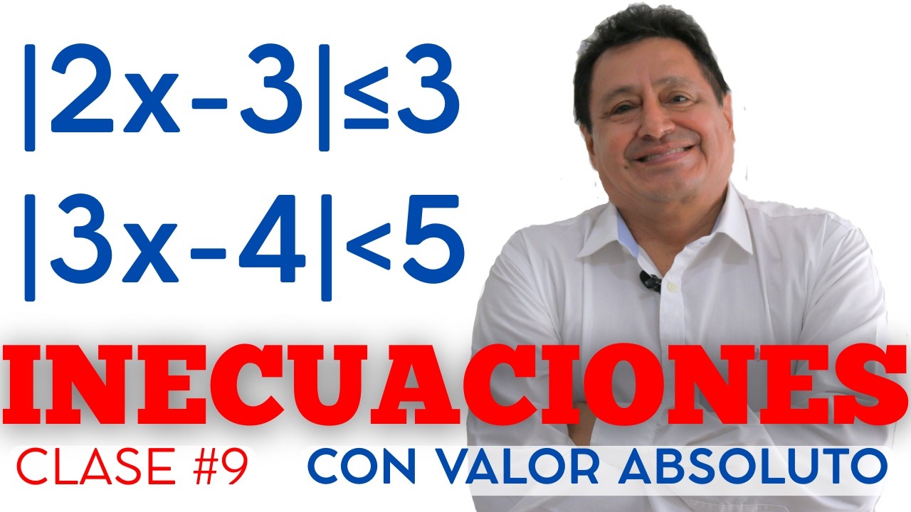 CLASE 9 | INECUACIONES LINEALES CON VALOR ABSOLUTO 😱📚 ¡Aprende a Resolverlas Fácil!