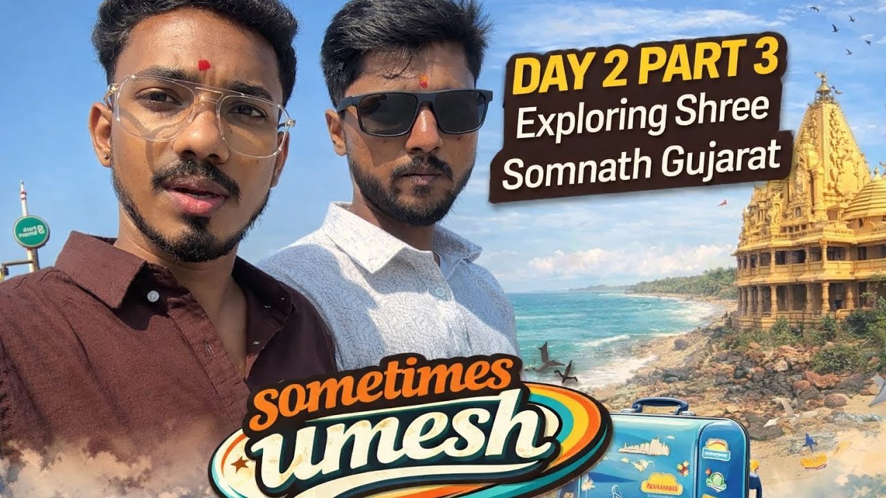 DAY 2 | PART 3 | Exploring Shree Somanath with my friend #sometimesumesh #travel 