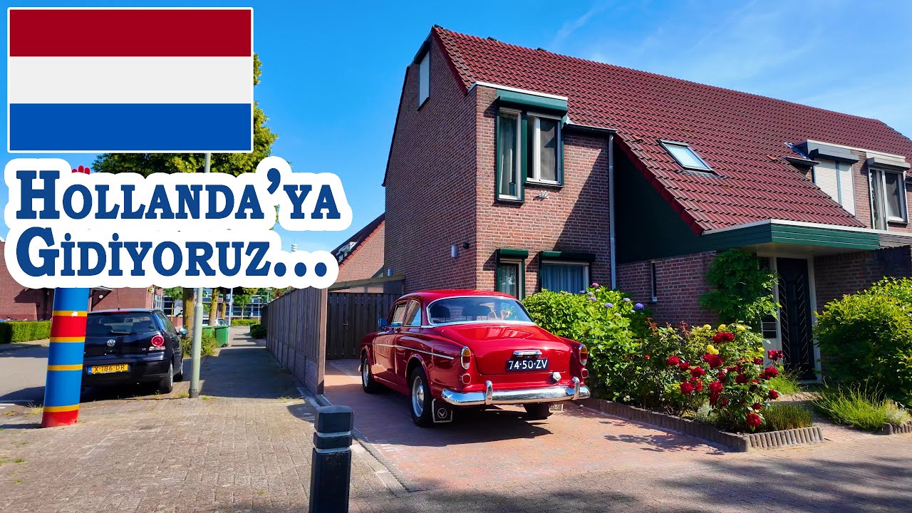 Hollanda'ya &Ccedil;alışmaya Gidiyoruz - Hollanda Hayat Standartları