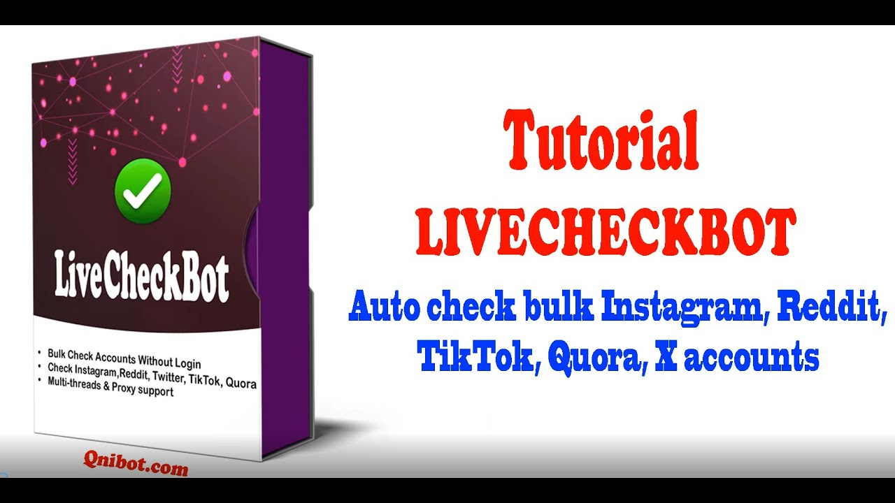 Bulk Check Accounts - Auto Check Instagram, Reddit, TikTok, Quora, X accounts using LiveCheckBot
